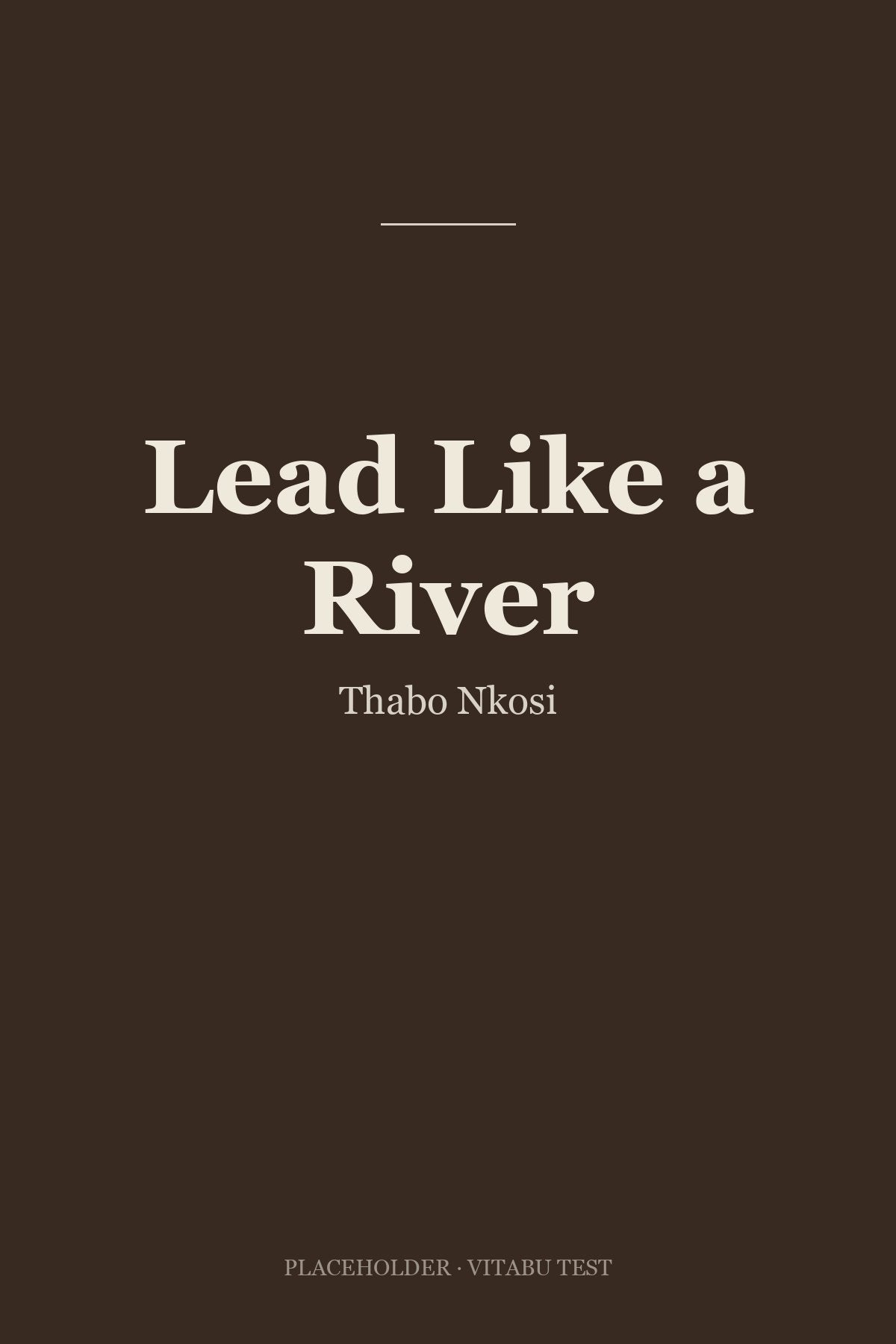 Lead Like a River