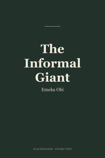 The Informal Giant