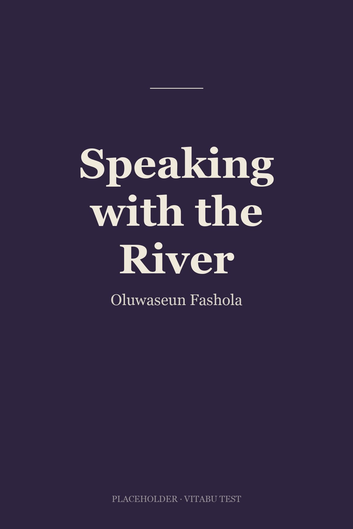 Speaking with the River