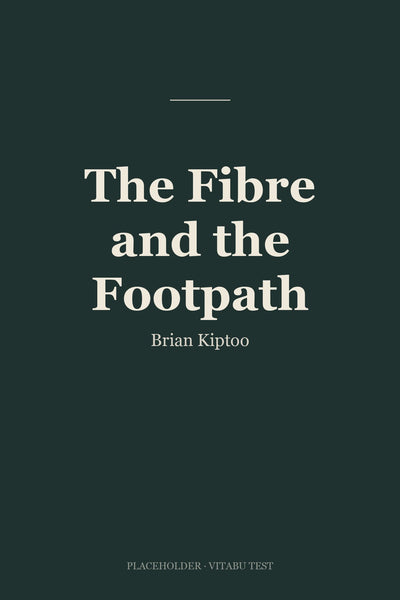 The Fibre and the Footpath