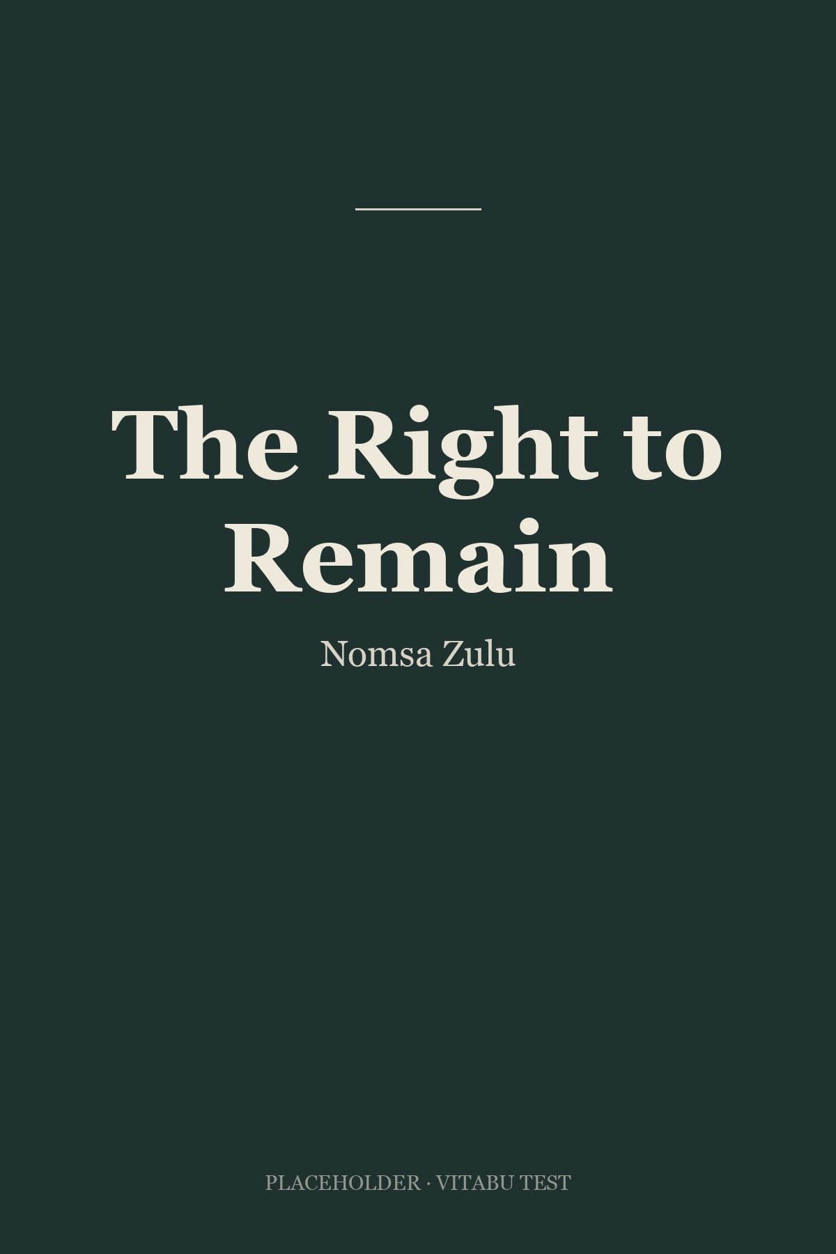 The Right to Remain