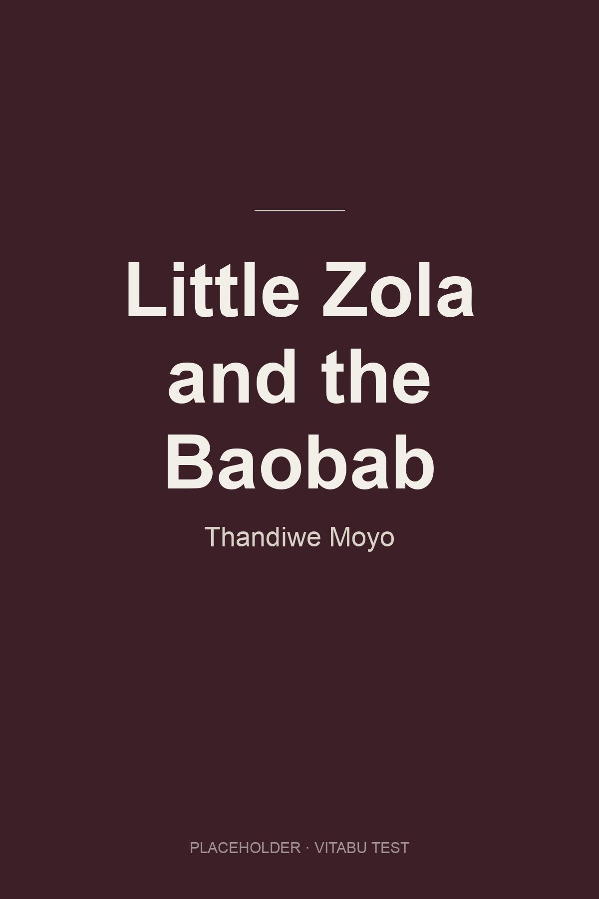 Little Zola and the Baobab