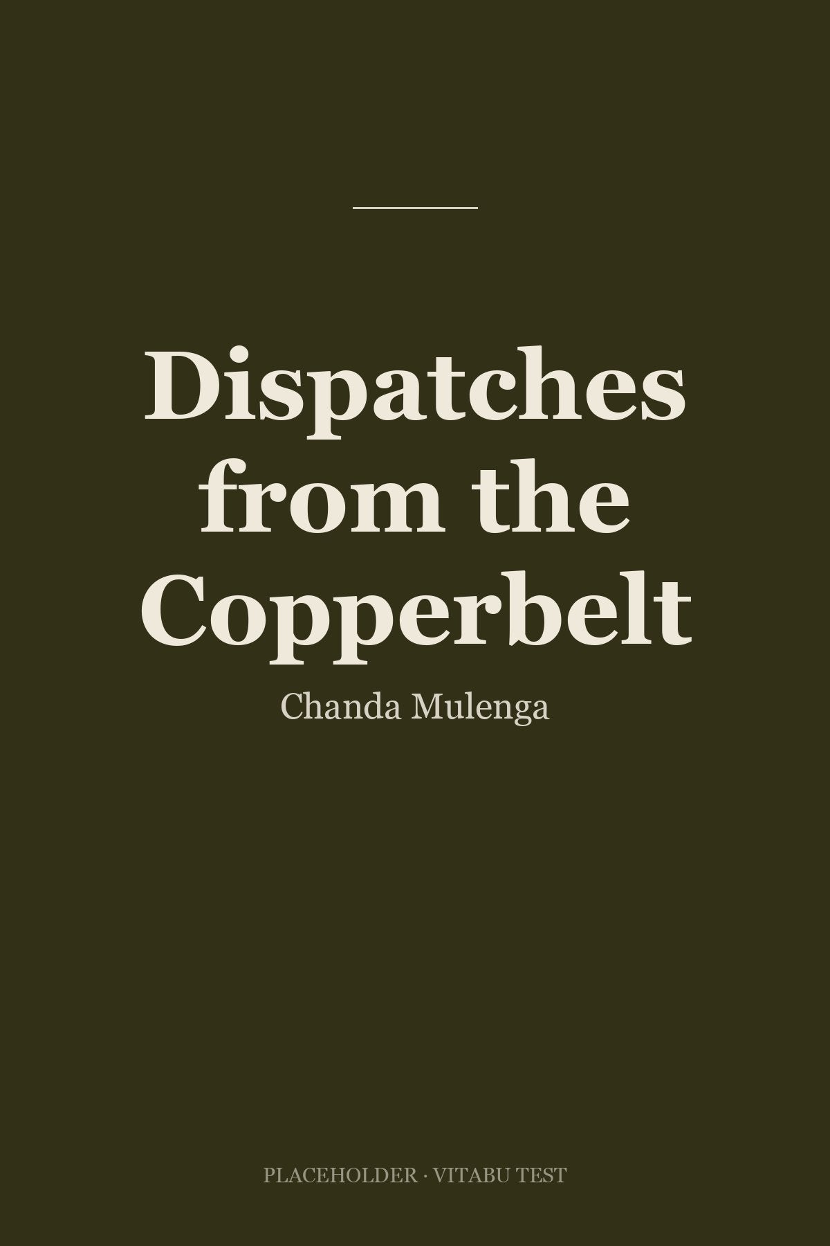 Dispatches from the Copperbelt