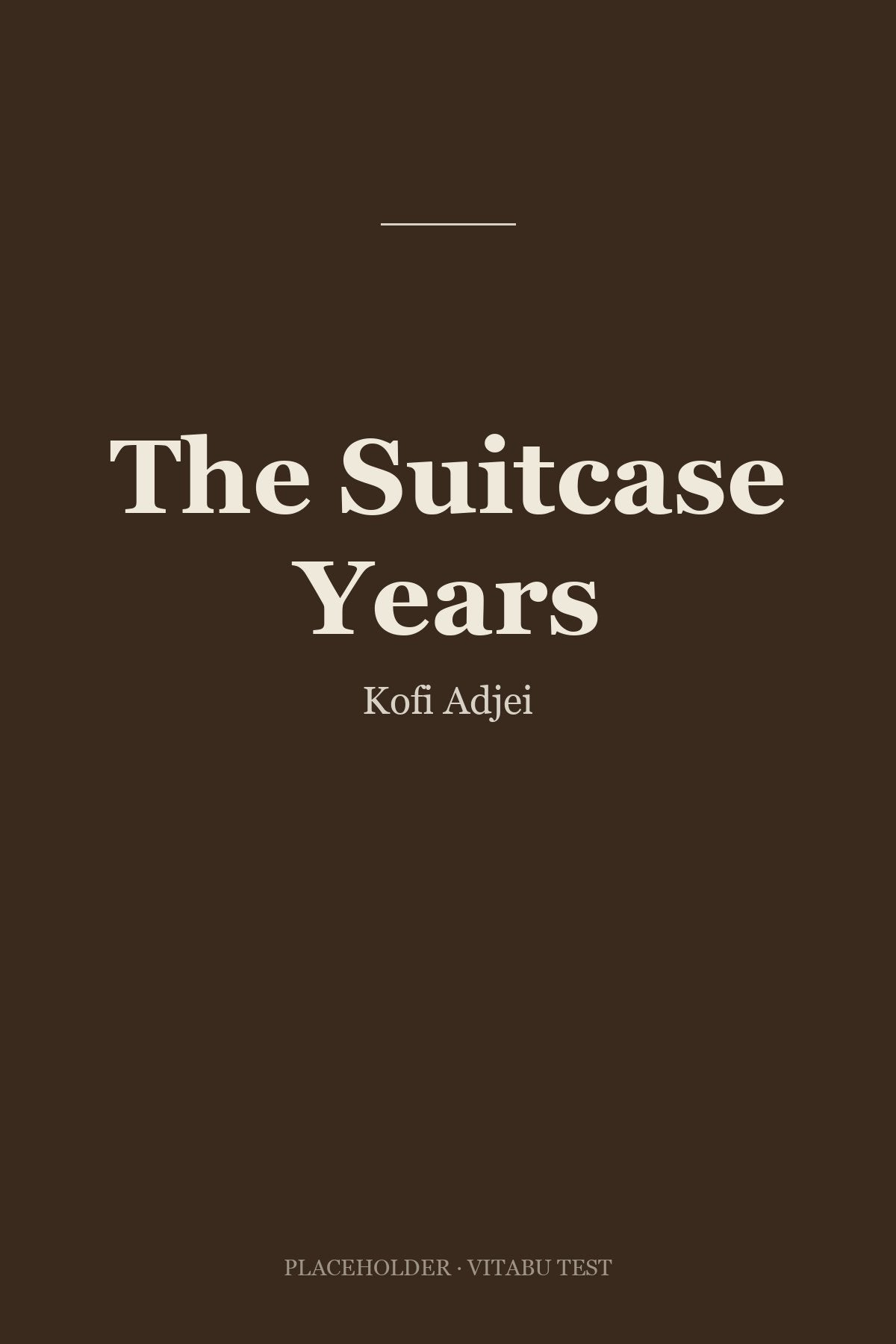 The Suitcase Years