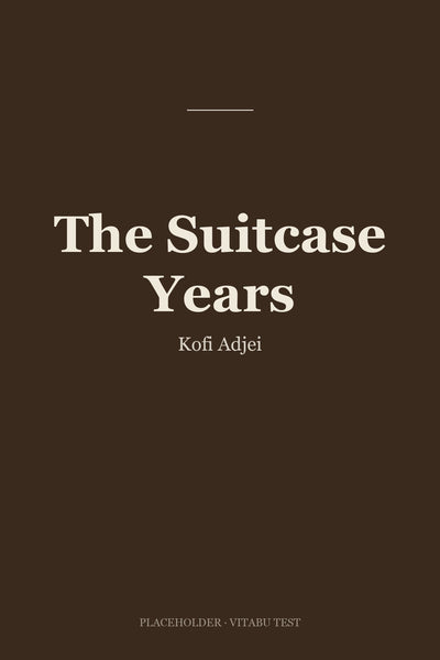 The Suitcase Years