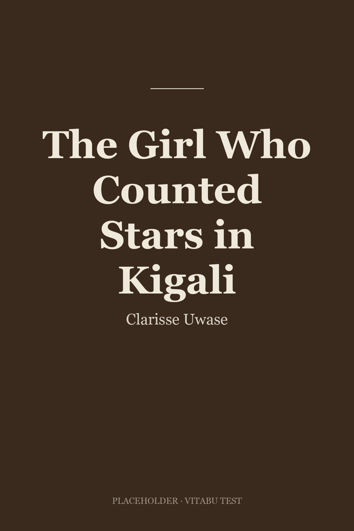 The Girl Who Counted Stars in Kigali