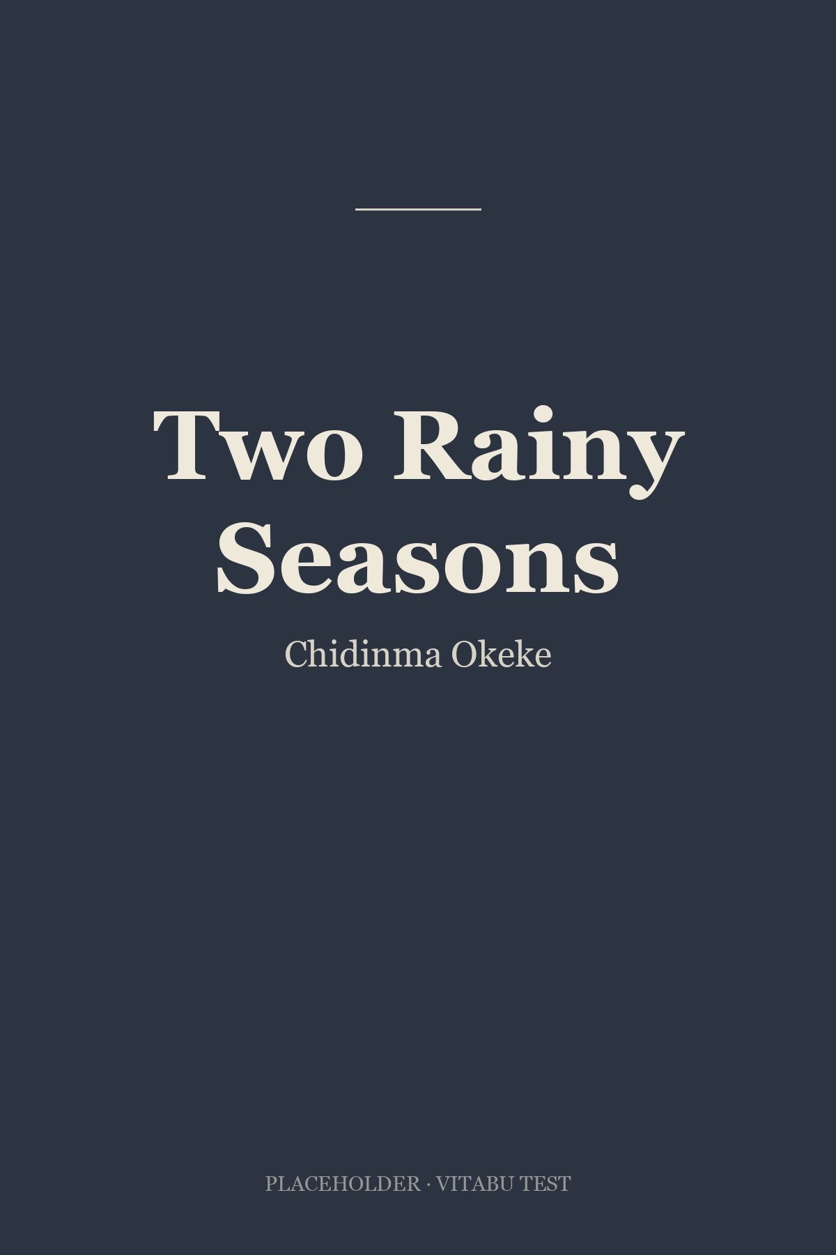 Two Rainy Seasons