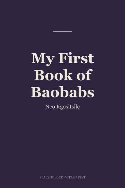 My First Book of Baobabs