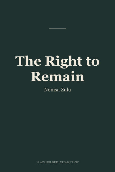 The Right to Remain