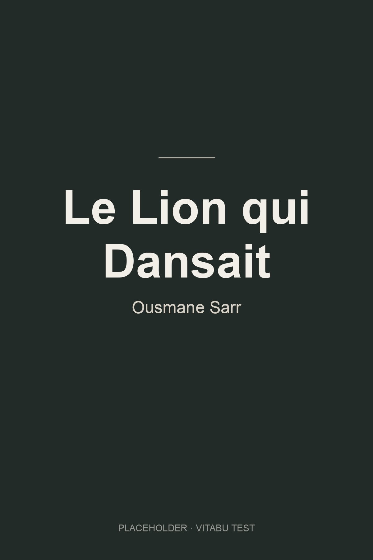 Le Lion qui Dansait