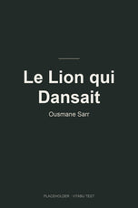 Le Lion qui Dansait