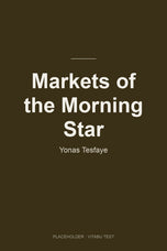Markets of the Morning Star