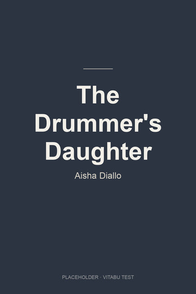 The Drummer's Daughter