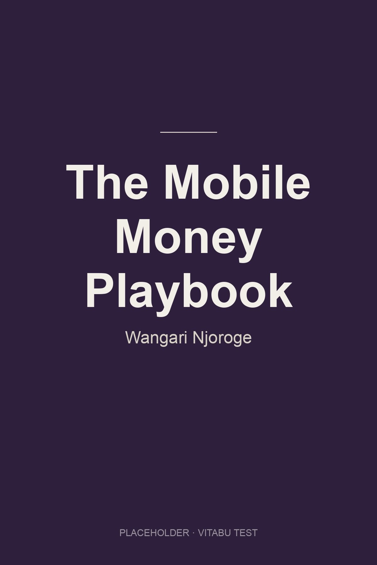 The Mobile Money Playbook
