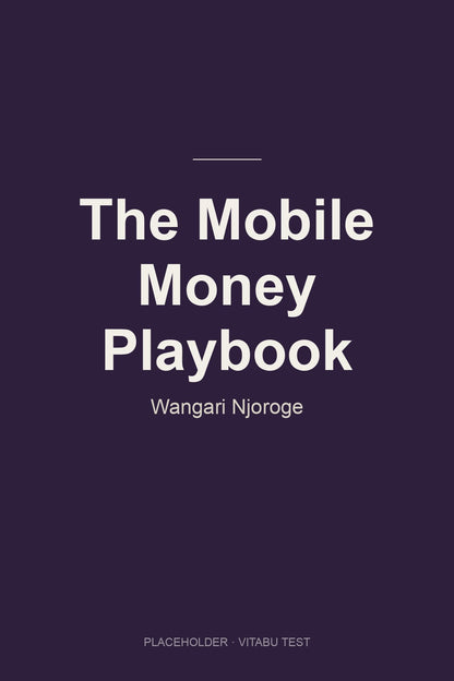 The Mobile Money Playbook